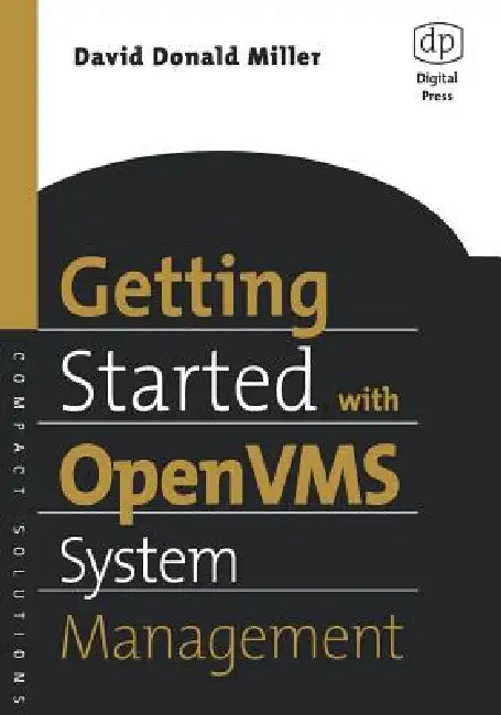 Buy Getting Started with OpenVMS System Management (English, David Miller | Michael D. Duffy) — BookShops.in