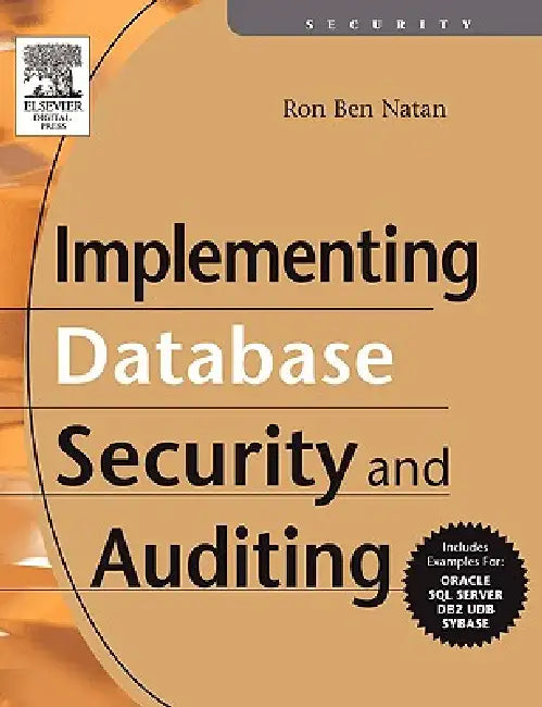 Buy Implementing Database Security and Auditing (English, Ron Ben-Natan) β BookShops.in
