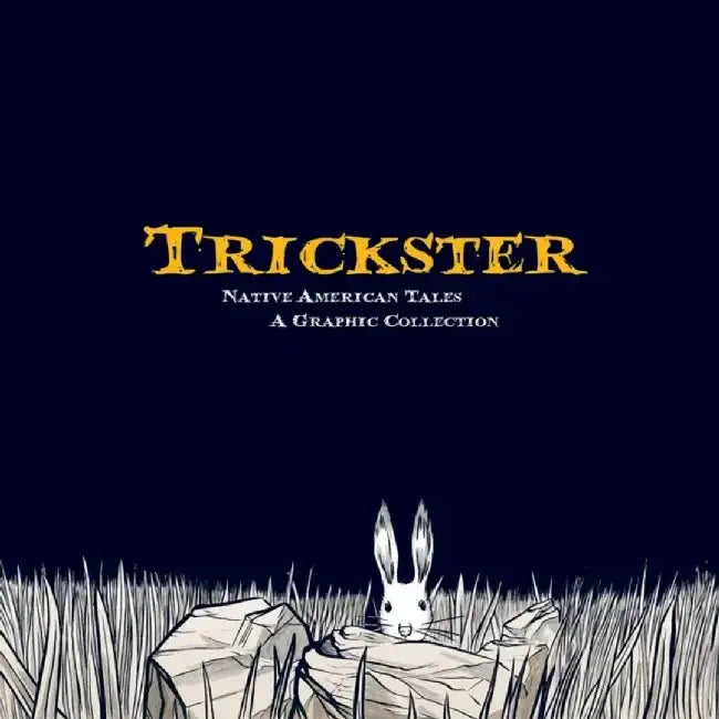 Buy Trickster (English, Matt Dembicki) โ BookShops.in