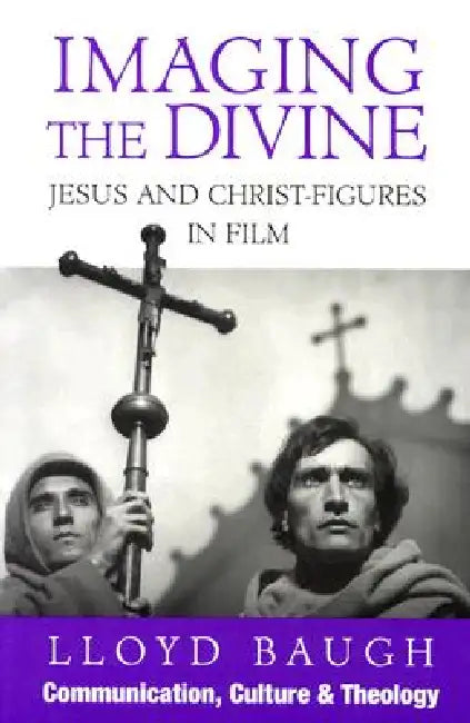 Buy Imaging the Divine (English, Lloyd Baugh) — BookShops.in