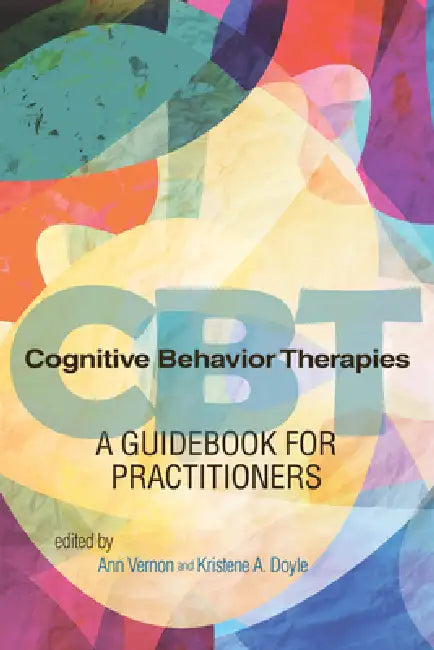 Buy Cognitive Behavior Therapies (English, Ann Vernon | Kristene A. Doyle) — BookShops.in