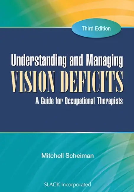 Buy Understanding and Managing Vision Deficits (English, Mitchell Scheiman) — BookShops.in