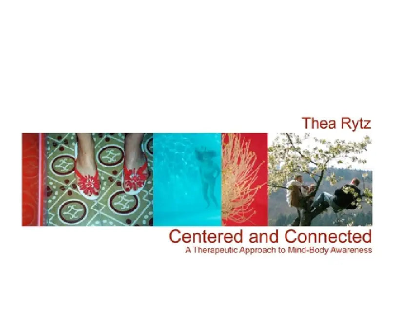 Buy Centered and Connected (English, Thea Rytz) — BookShops.in