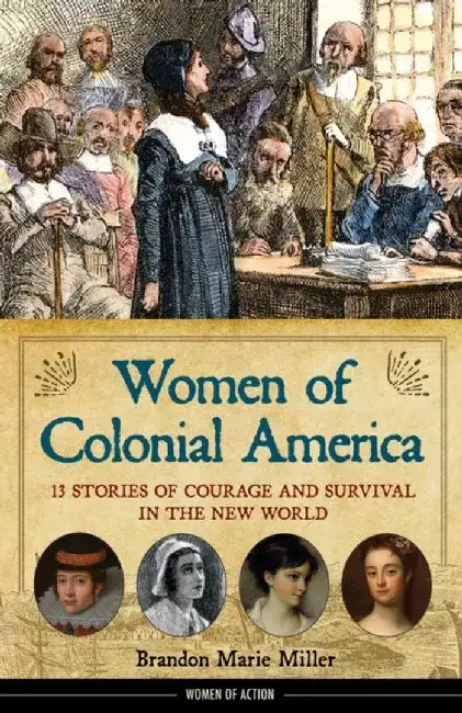 Buy Women of Colonial America (English, Brandon Marie Miller) — BookShops.in