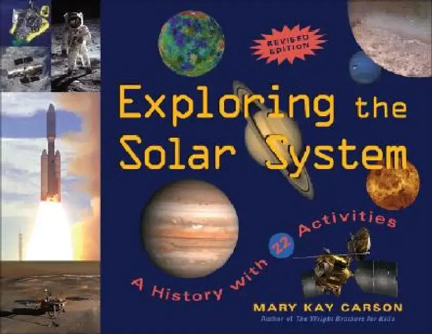Exploring the Solar System (English, Mary Kay Carson)