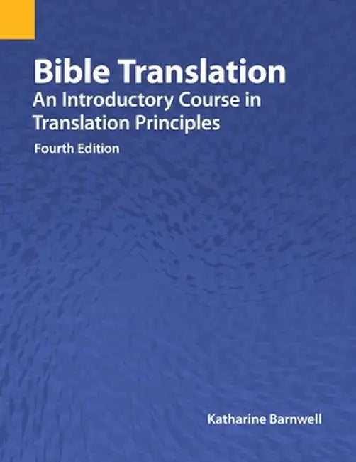 Buy Bible Translation (English, Katharine Barnwell) — BookShops.in