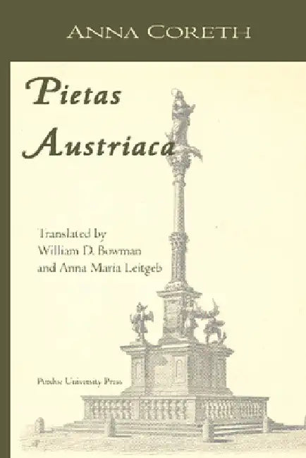 Buy Pietas Austriaca (English, Anna Coreth | William D. Bowman) — BookShops.in