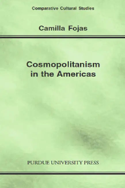 Buy Cosmopolitanism in the Americas (English, Camilla Fojas) — BookShops.in