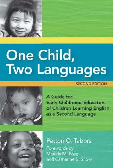Buy One Child, Two Languages (English, Patton Tabors | Catherine E. Snow | Mariela Paez) โ BookShops.in