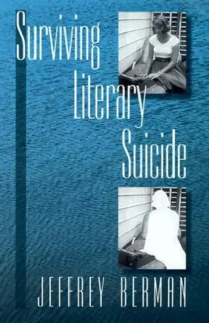Buy Surviving Literary Suicide (English, Jeffrey Berman) — BookShops.in