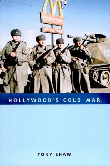 Buy Hollywood's Cold War (English, Tony Shaw) — BookShops.in