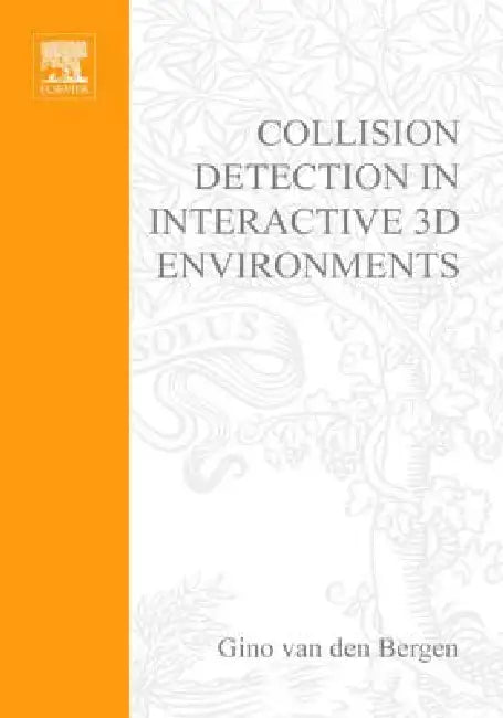 Buy Collision Detection in Interactive 3D Environments (English, Gino Van Den Bergen) — BookShops.in