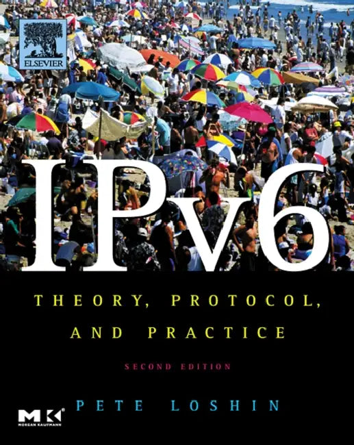 Buy IPv6: Theory, Protocol, and Practice, 2nd Edition (English, Peter Loshin) โ BookShops.in