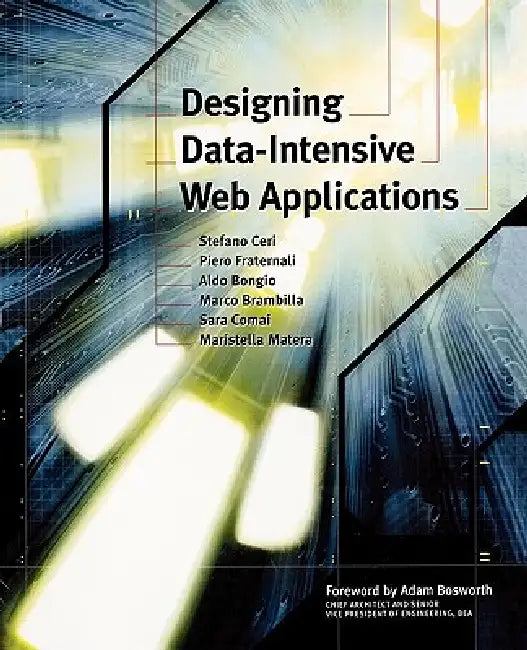 Buy Designing Data-Intensive Web Applications (English, Stefano Ceri | Aldo Bongio | Piero Fraternali) โ BookShops.in