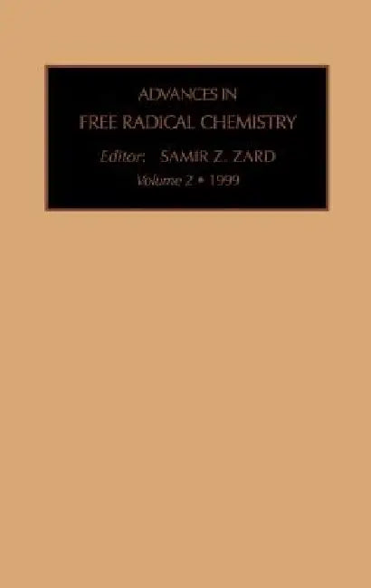 Buy Advances in Free Radical Chemistry (English, S. Z. Zard) — BookShops.in