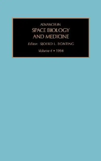 Buy Advances in Space Biology and Medicine (English, S. L. Bonting) — BookShops.in