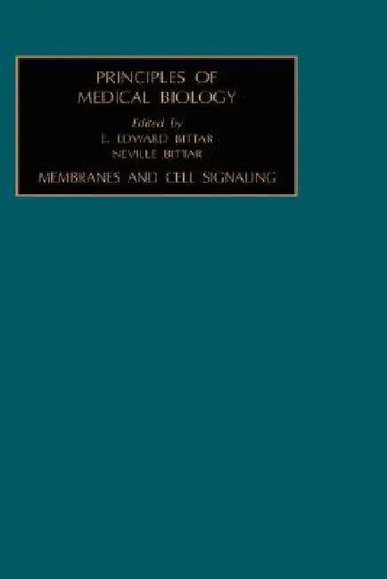 Buy Membranes and Cell Signaling (English, Edward Bittar) — BookShops.in
