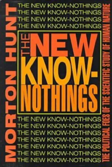 Buy The New Know-Nothings (English, Morton Hunt) — BookShops.in