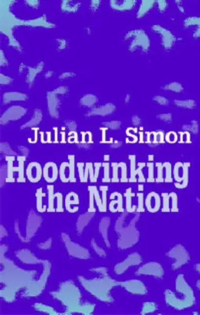 Buy Hoodwinking the Nation (English, Julian Simon) — BookShops.in