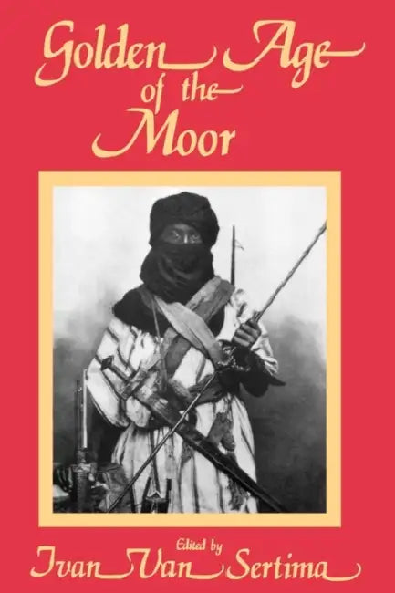 Buy Golden Age of the Moor (English, Sertima Van Ivan) — BookShops.in