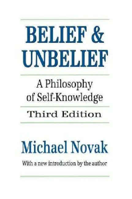 Buy Belief and Unbelief (English, Michael Novak) — BookShops.in
