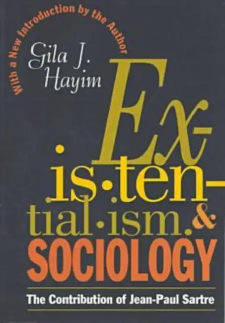 Buy Existentialism and Sociology (English, Gila Hayim) — BookShops.in