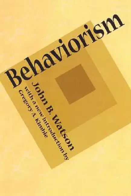 Buy Behaviorism by John B. Watson | Routledge Hardcover | 1st Edition | Psychology Book on Human Behavior, Learning & Prediction | 9781560009948 — BookShops.in
