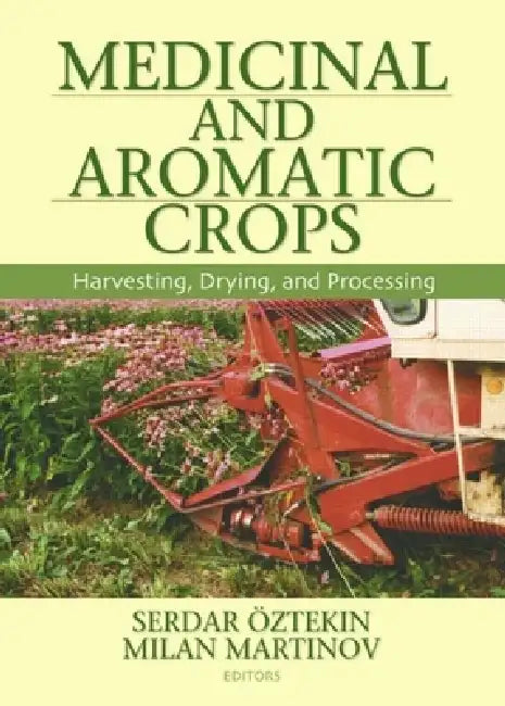 Buy Medicinal and Aromatic Crops (English, Serdar Oztekin) — BookShops.in