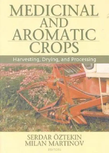 Buy Medicinal and Aromatic Crops (English, Serdar Oztekin) — BookShops.in