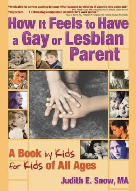 Buy How It Feels to Have a Gay or Lesbian Parent (English, Judith E. Snow) — BookShops.in
