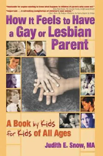 Buy How It Feels to Have a Gay or Lesbian Parent (English, Judith E. Snow) — BookShops.in