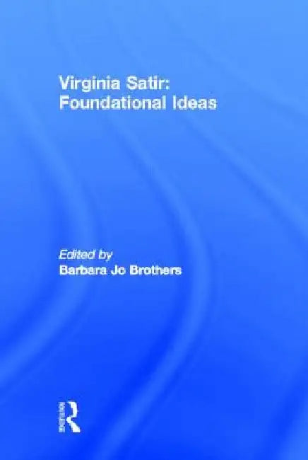 Buy Virginia Satir (English, Barbara Jo Brothers) — BookShops.in