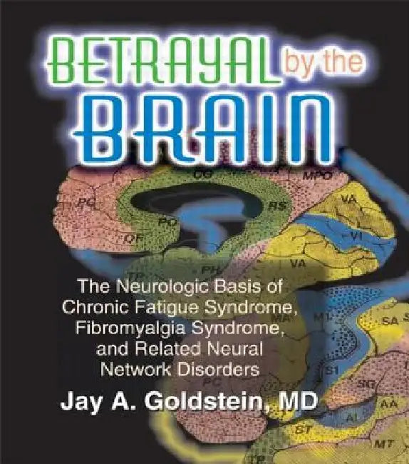 Buy Betrayal by the Brain (English, Jay Goldstein) — BookShops.in