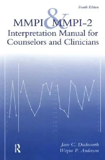Buy MMPI And MMPI-2 (English, Jane C. Duckworth | Wayne P. Anderson) — BookShops.in