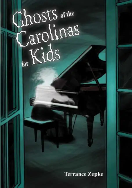 Buy Ghosts of the Carolinas for Kids (English, Terrance Zepke) — BookShops.in