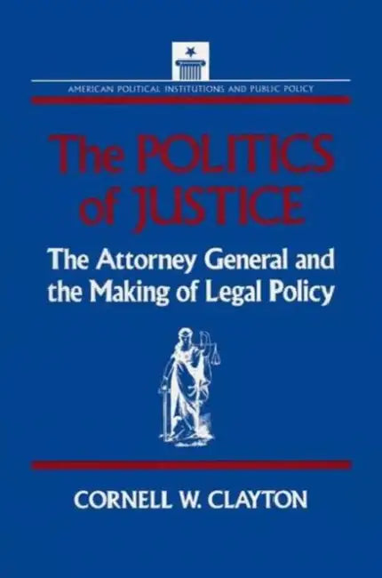 Buy The Politics of Justice (English, Cornell W. Clayton) โ BookShops.in