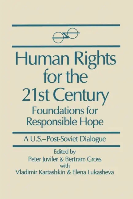 Buy Human Rights for the 21st Century (English, Peter Juviler | Bertram Gross | Vladimir Kartashkin) — BookShops.in