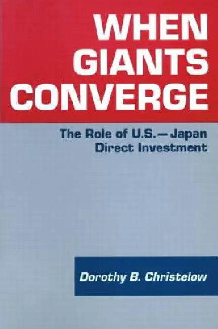 Buy When Giants Converge (English, Christelow Dorothy B.) — BookShops.in
