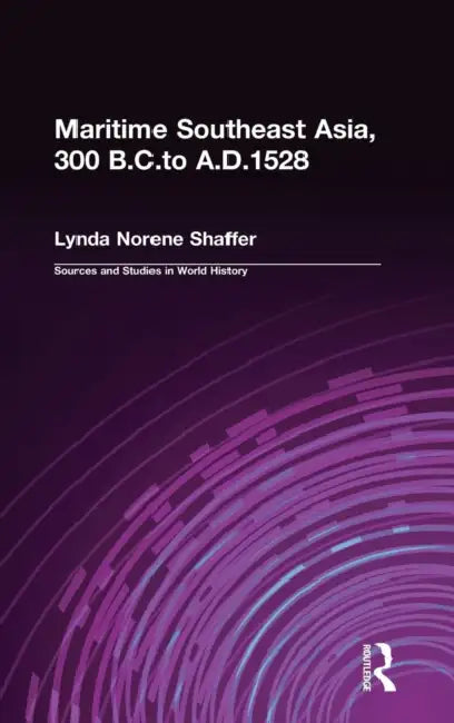 Buy Maritime Southeast Asia to 500 (English, Lynda Norene Shaffer) — BookShops.in