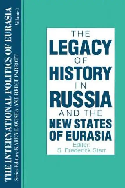 Buy The International Politics of Eurasia (English, S. Frederick Starr | Karen Dawisha) — BookShops.in