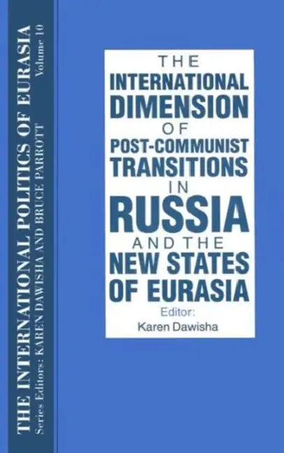 Buy The International Politics of Eurasia (English, S. Frederick Starr | Karen Dawisha) — BookShops.in