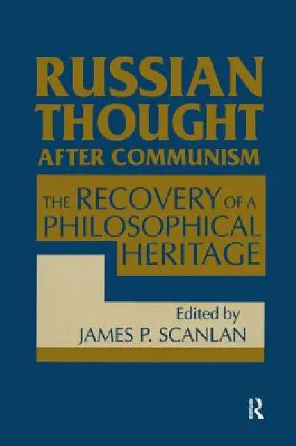 Buy Russian Thought After Communism (English, James P. Scanlan) — BookShops.in