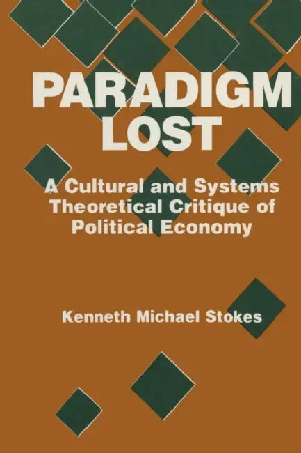Buy Paradigm Lost (English, Kenneth M. Stokes) — BookShops.in