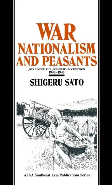 Buy War, Nationalism and Peasants (English, Shigeru Sato) — BookShops.in