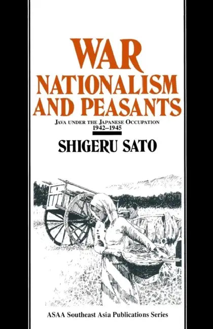 Buy War, Nationalism and Peasants (English, Shigeru Sato) — BookShops.in
