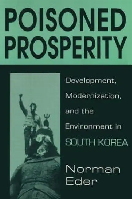 Buy Poisoned Prosperity (English, Norman R. Eder) โ BookShops.in