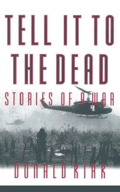 Buy Tell It to the Dead (English, Donald Kirk) — BookShops.in