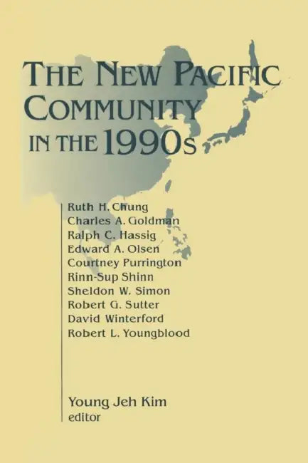 Buy The New Pacific Community in the 1990s (English, Young Jeh Kim) — BookShops.in