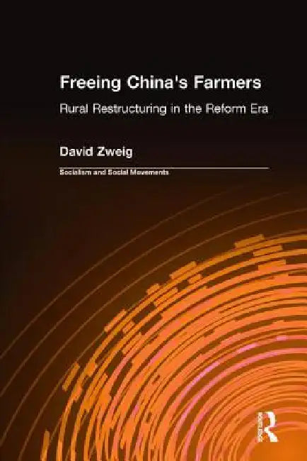Buy Freeing China's Farmers (English, David Zweig) — BookShops.in