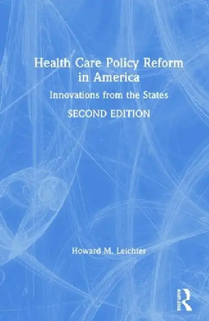 Buy Health Care Policy Reform in America (English, Howard M. Leichter) — BookShops.in